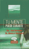 TU MENTE PUEDE CURARTE