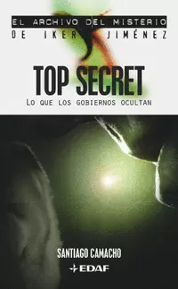 TOP SECRET = LO QUE LOS GOBIERNOS OCULTAN
