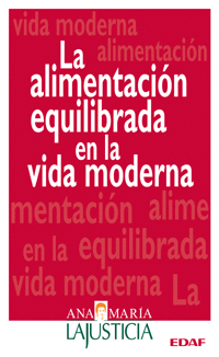 ALIMENTACION EQUILIBRADA EN LA VIDA MODERNA, LA
