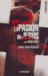 PASION DE JESUS,LA - SEGUN EDGAR CAYCE