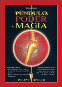 PENDULO: PODER Y MAGIA