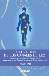 LA CURACION DE LOS CANALES DE LUZ