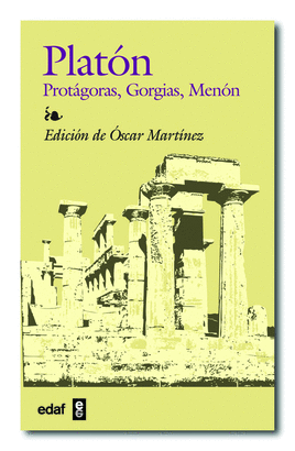 PLATON, PROTAGORAS, ORGIAS, MENON