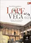 LOPE DE VEGA - PASIONES, OBRA Y FORTUNA DEL MONSTRUO DE NATURALEZA