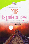2012 LA PROFECÍA MAYA