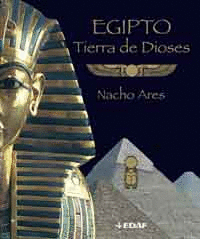 EGIPTO TIERRA DE DIOSES