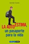 LA AUTOESTIMA UN PASAPORTE PARA LA VIDA