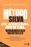 METODO SILVA DE CONTROL MENTAL - DINAMICAS MENTALES