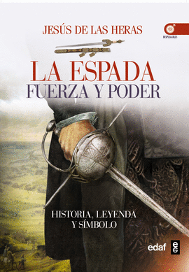 LA ESPADA. FUERZA Y PODER