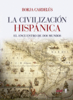 CIVILIZACION HISPANICA , LA