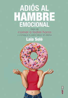 ADIÓS AL HAMBRE EMOCIONA