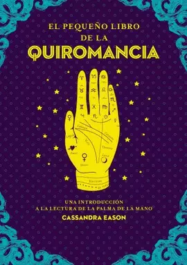 EL PEQUEÑO LIBRO DE LA QUIROMANCIA