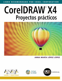 CORELDRAW X4 (LOPEZ) - PROYECTOS PRACTICOS
