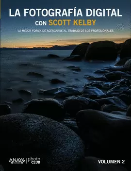 FOTOGRAFIA DIGITAL CON SCOTT KELBY TOMO 2