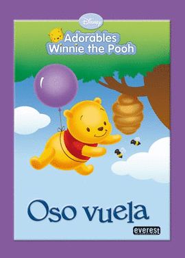 ADORABLES WINNIE THE POOH. OSO VUELA