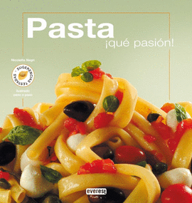 PASTA, ¡QUÉ PASIÓN!