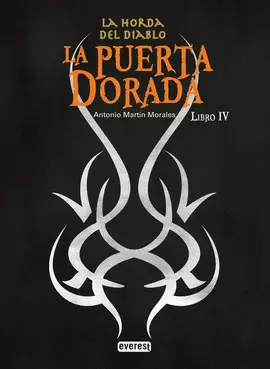 HORDA DEL DIABLO. LA PUERTA DORADA LIBRO IV