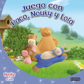 JUEGO CON PACO, NOUKY Y LOLA