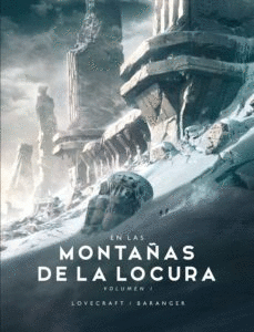 EN LAS MONTAÑAS DE LA LOCURA - VOLUMEN 1