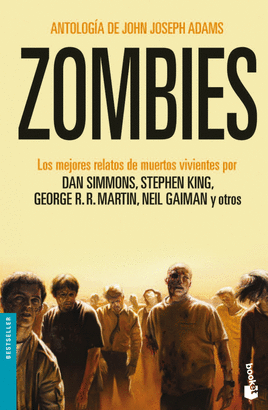ZOMBIES - LOS MEJORES RELATOS DE MUERTOS VIVIENTES