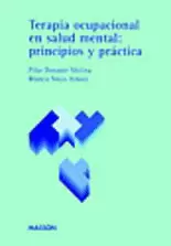 TEORIA OCUPACIONAL EN SALUD MENTAL- PRINCIPIOS Y PRACTICAS