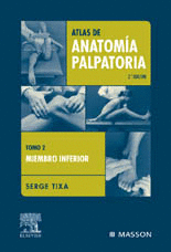 ATLAS DE ANATOMIA PALPATORIA TOMO 2 / 2ED.