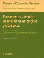 FUNDAMENTOS Y TECNICAS DE ANALISIS HEMATOLOGICOS Y CITOLOGICOS