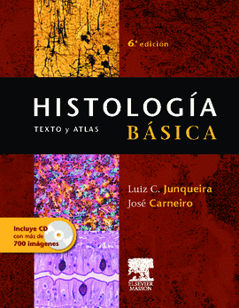 HISTOLOGIA TEXTO Y ATLAS BASICA 6ED