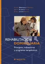 REHABILITACION DOMICILIARIA,PRINC.INDICACIONERS