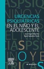 URGENCIAS PSIQUIÁTRICAS EN EL NIÑO Y EL ADOLESCENT