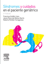 SINDROMES Y CUIDADOS EN EL PACIENTE GERIATRICO (2ª EDICION)