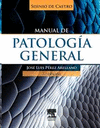 SISINIO DE CASTRO. MANUAL DE PATOLOGÍA GENERAL (7ª ED.)