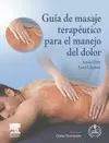 GUÍA DE MASAJE TERAPÉUTICO PARA EL MANEJO DEL DOLOR + ACCESO WEB