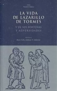 LA VIDA DE LAZARILLO DE TORMES Y DE SUS FORTUNAS Y ADVERSIDADES