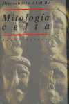 DICCIONARIO AKAL DE MITOLOGÍA CELTA