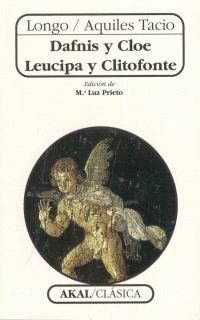 DAFNIS Y CLOE. LEUCIPA Y CLITOFONTE