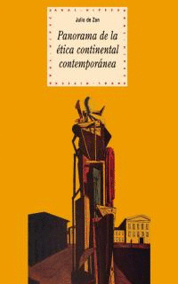 PANORAMA DE LA ÉTICA CONTINENTAL CONTEMPORÁNEA