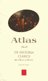ATLAS DE HISTORIA CLÁSICA