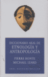 DICCIONARIO DE ETNOLOGÍA Y ANTROPOLOGÍA  (ED. ECONÓMICA)