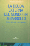 LA DEUDA EXTERNA DEL MUNDO EN DESARROLLO