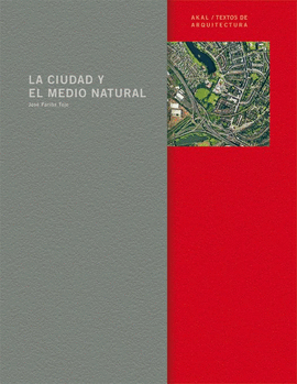 LA CIUDAD Y EL MEDIO NATURAL