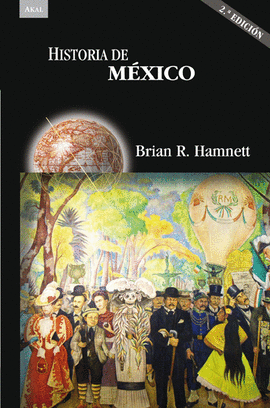 HISTORIA DE MÉXICO (2ª ED.)