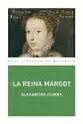 LA REINA MARGOT