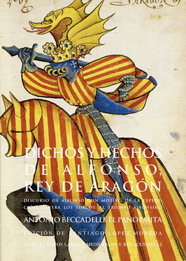 DICHOS Y HECHOS DE ALFONSO, REY DE ARAGÓN