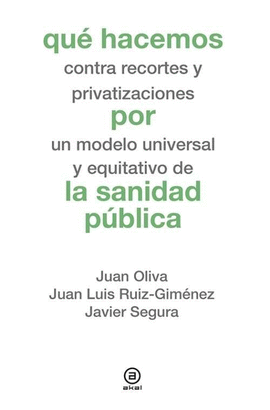 QUÉ HACEMOS POR LA SANIDAD PÚBLICA