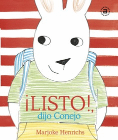 ¡LISTO! DIJO EL CONEJO