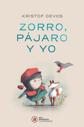 ZORRO, PÁJARO Y YO