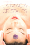 MAGIA DE LOS CRISTALES, LA
