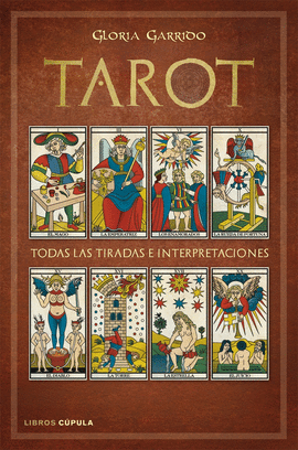 TAROT - TODAS LAS TIRADAS E INTERPRETACIONES