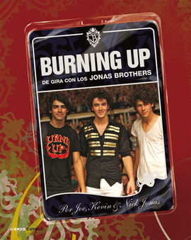 BURNING UP - DE GIRA CON LOS JONAS BROTHERS